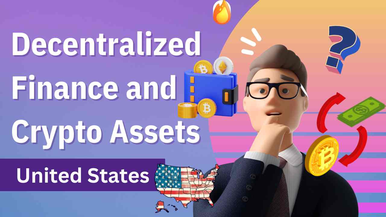 Decentralized Finance and Crypto Assets